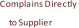 Complains Directly  to Supplier