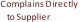 Complains Directly  to Supplier